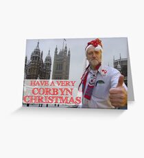 Have A Very Corbyn Christmas Card Greeting Card
