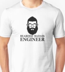Bearded Badass Engineer Unisex T-Shirt