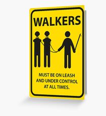 Walker Sign Greeting Card
