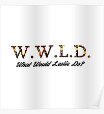 What Would Leslie Do? Poster
