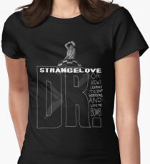 Dr. Strangelove Women's Fitted T-Shirt