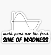sine of madness Sticker