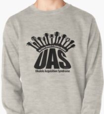 UAS Ukuelele Acquisition Syndrome Pullover
