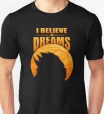 I Believe In Dreams Unisex T-Shirt