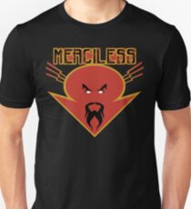 merciless Unisex T-Shirt