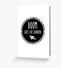 Boom Goes the Cannon Greeting Card