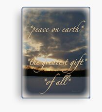 *peace on earth* the greatest gift of all* Canvas Print