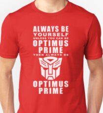 Always - Prime Unisex T-Shirt