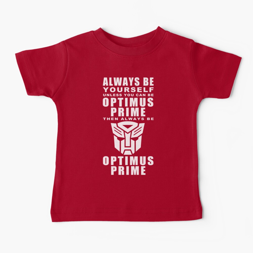 Always - Prime Baby T-Shirt