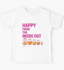 Happy from the inside out Kids Tee