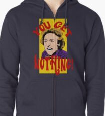 You Get Nothing! Willy Wonka Zipped Hoodie