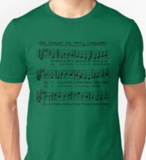 Get Dressed You Merry Gentlemen! Unisex T-Shirt