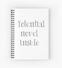 Potential novel Spiral Notebook