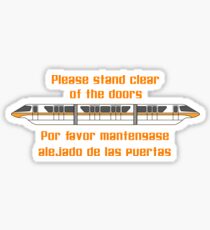 Veuillez vous tenir à l'écart des portes Sticker