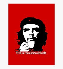 Viva la revolucion del cafe! Photographic Print