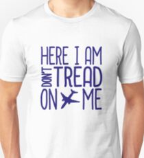 HERE I AM DON'T TREAD ON ME Unisex T-Shirt