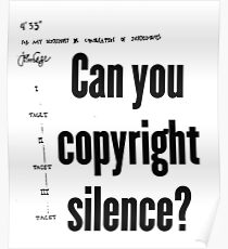 Can you copyright silence? Poster