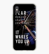 Fear Doesn't Shut You Down iPhone Case