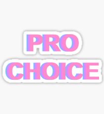 PRO CHOICE Sticker