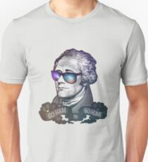 Hamilton: Go Ham or Go Home! Unisex T-Shirt
