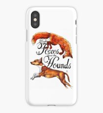 Tonight The Foxes Hunt The Hounds iPhone Case