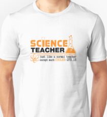Science Teacher Witty Saying Unisex T-Shirt
