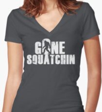 GONE SQUATCHIN' - Bigfoot Shirt Women's Fitted V-Neck T-Shirt