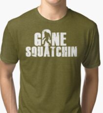 GONE SQUATCHIN' - Bigfoot Shirt Tri-blend T-Shirt