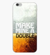 Make Mine A Double iPhone-Hülle & Cover