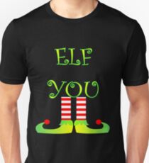 Cute Funny Christmas Elf Legs Elf You Slim Fit T-Shirt