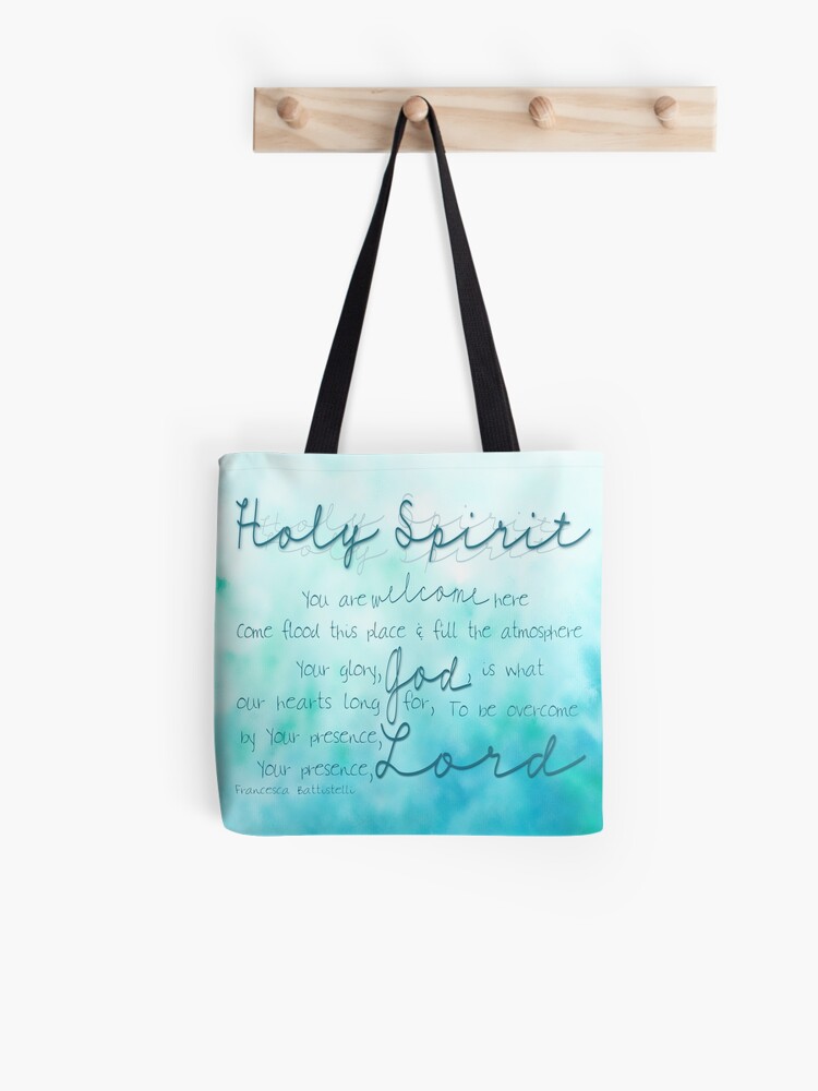 Holy Spirit You Are Welcome Here Tote Bag By Andreabaker Redbubble