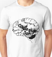 Cogito Ergo Sum Unisex T-Shirt
