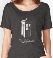 Police Call Box - Next Stop Everywhere! Women's Relaxed Fit T-Shirt