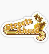 Streets Ahead Sticker