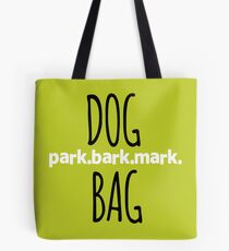 Dog tote bag - perfect for dog park outings Tote Bag