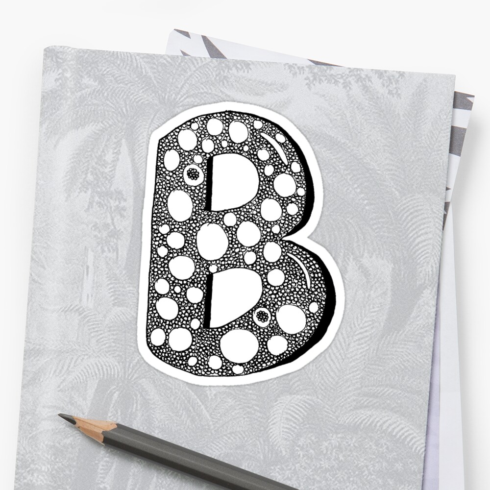 "Letter B Initial Art" Sticker By Goodvibes58 | Redbubble