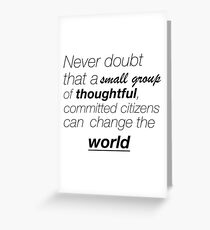 Never doubt Greeting Card