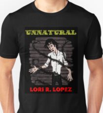 UNNATURAL Unisex T-Shirt