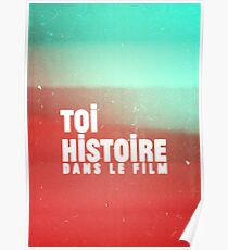 Toi Histoire Dans Le Film Poster