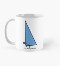 Always Right Classic Mug