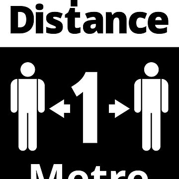 Artwork thumbnail, Keep Your Distance 1 metre - social safety sign by SocialShop