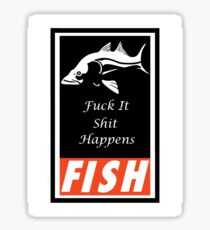 F.I.S.H Sticker
