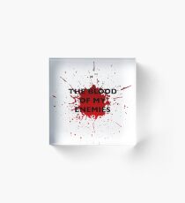 'The Blood of My Enemies' Mug Acrylic Block