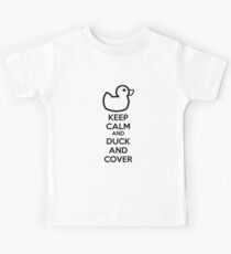 Keep calm and duck and cover Kids Tee