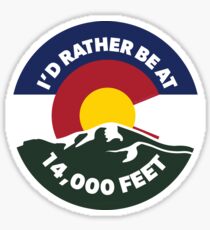 Colorado - I'd Rather Be at 14,000 Feet Sticker