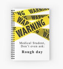Cuaderno de espiral Advertencia ~ Estudiante de Medicina