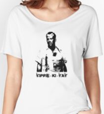 Yippee-ki-yay! Women's Relaxed Fit T-Shirt