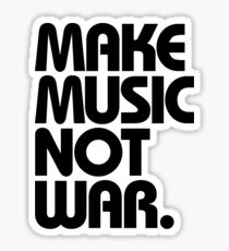 Make Music Not War Sticker
