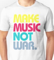 Make Music Not War (Venerable) Unisex T-Shirt