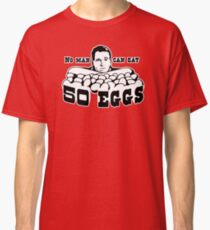 Cool Hand Luke: No man can eat 50 eggs Classic T-Shirt